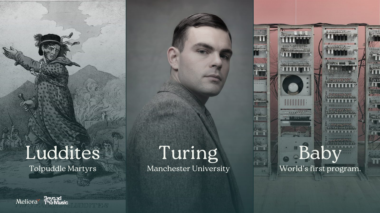 The Luddites, Alan Turing and the Manchester Baby